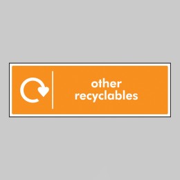 Other Recyclables - WRAP Recycling Sign - 