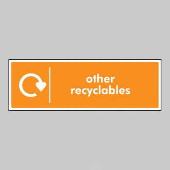 Other Recyclables - WRAP Recycling Sign - 