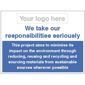 We Take Our Responsibilities Seriously - Waste Management - 