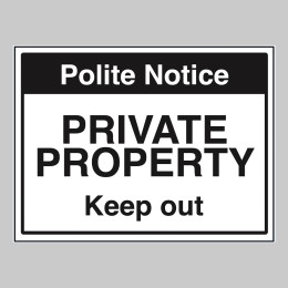 Notice - Private Property - Keep Out - 