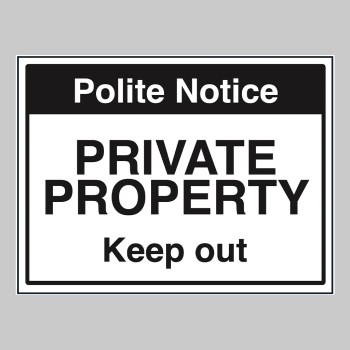 Notice - Private Property - Keep Out - 