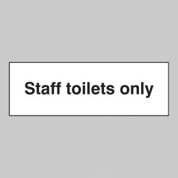 Staff Toilets Only - 