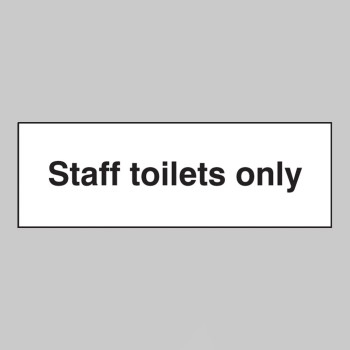Staff Toilets Only - 
