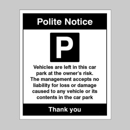 Vehicles are Left in Car Park at the Owner's Risk - 