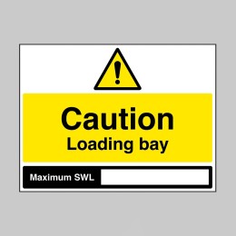 Caution - Loading Bay - Maximum SWL - 