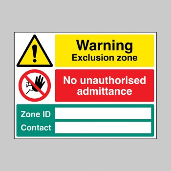 Warning - Exclusion Zone - No Unauthorised Admittance - Zone ID and Contact - 