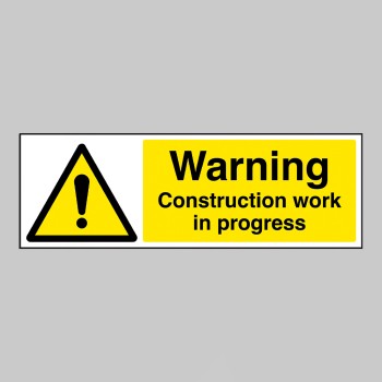 Warning - Construction Work in Progress - 