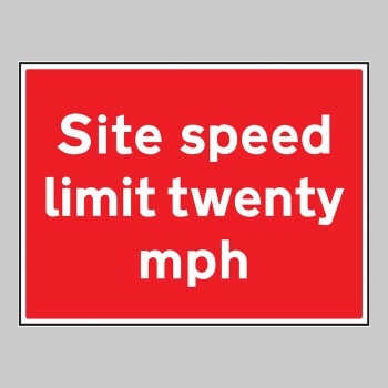 Site Speed Limit Twenty mph - 