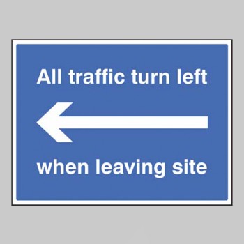 All Traffic Turn Left when Leaving Site - All Traffic Turn Left when Leaving Site -