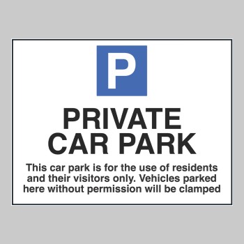 Private Car Park - Use of Residents and Visitors Only - Vehicles Parked without Permission will be Clamped - 