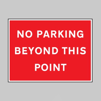 No Parking Beyond this Point - 