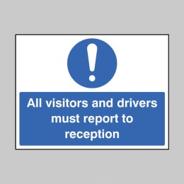 All Visitors Must Report to Reception - 