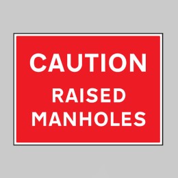 Caution - Raised Manholes - 