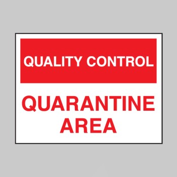 Quality Control - Quarantine Area - 