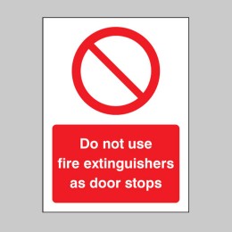 Do Not Use Fire Extinguishers As Door Stops