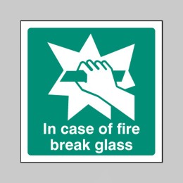 In Case of Fire Break Glass - 