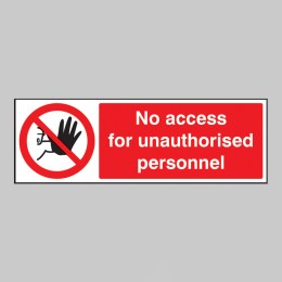 No Access for Unauthorised Personnel - 