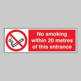 No Smoking within 20 Metres of this Entrance - 