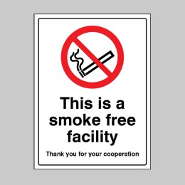 This is a Smoke Free Facility - Thank you for your Cooperation - 