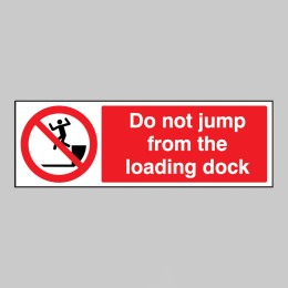 Do Not Jump from Loading Dock - 