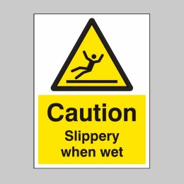 Caution - Slippery When Wet - 
