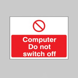 Computer Do Not Switch Off Label - 