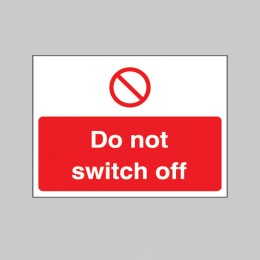 Do Not Switch Off Label 35 x 25mm - 