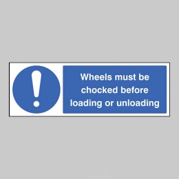 Wheels Must be Chocked Before Loading Or Unloading - 