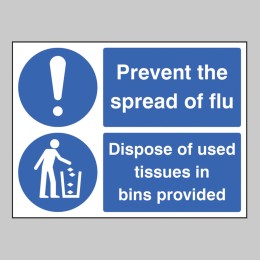 Prevent the Spread of Flu - Dispose of Used Tissues in Bins Provided - 