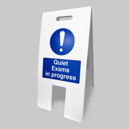 Quiet Exams in Progress - Lightweight Self Standing Sign - 