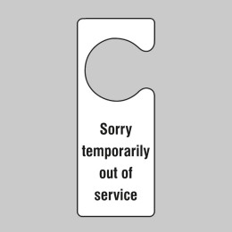 Sorry Temporarily Out of Service - Door Hanger - 