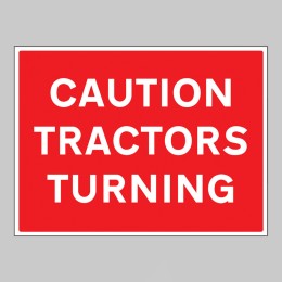 Caution - Tractors Turning - 