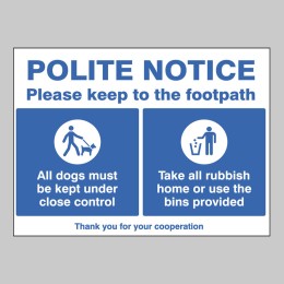 Polite Notice - Please Keep to the Footpath - 