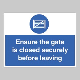 Ensure the Gate is Closed Securely before Leaving - 