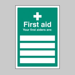 First Aiders Are - Adapt-a-Sign (Space for 4) - First Aiders Are - Adapt-a-Sign (Space for 4) -