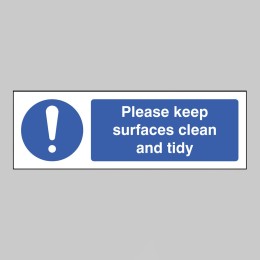 Please Keep Surfaces Clean and Tidy - 