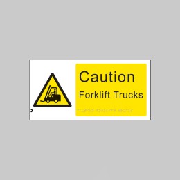 Braille - Caution - Forklift Trucks - 