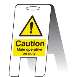 Caution - Male Operative On Duty - Lightweight Self Standing Sign - Caution - Male Operative On Duty - Lightweight Self Standing Sign -