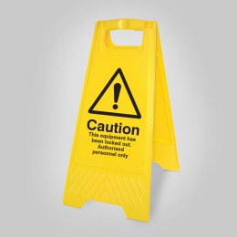 Caution - This Equipment Has Been Locked Out - Self Standing Floor Sign - Caution - This Equipment Has Been Locked Out - Self Standing Floor Sign -