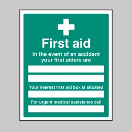 In the Event of an Accident - Your First Aiders are - First Aid Box is - In the Event of an Accident - Your First Aiders are - First Aid Box is -