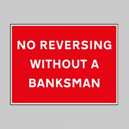 No Reversing without a Banksman - 
